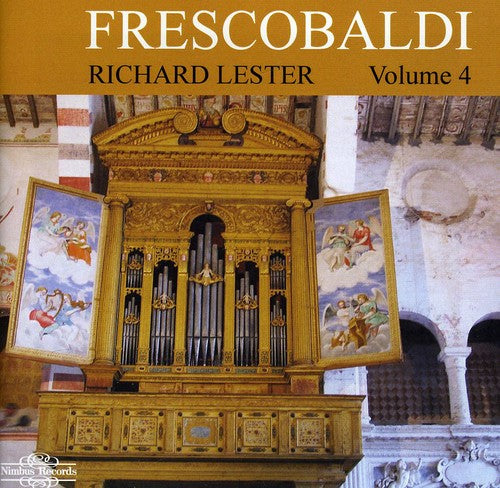 Frescobaldi: Organ Music, Vol. 4