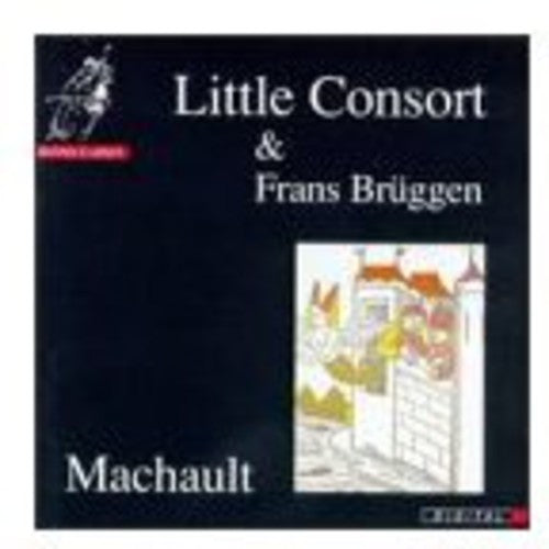 Machaut: Le Lay de Confort