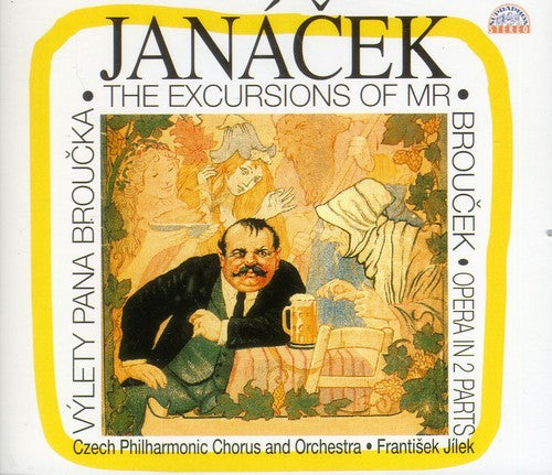 Janacek: The Excursions Of Mr. Broucek