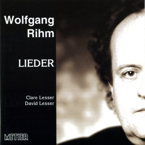 RIHM, W.: Lieder