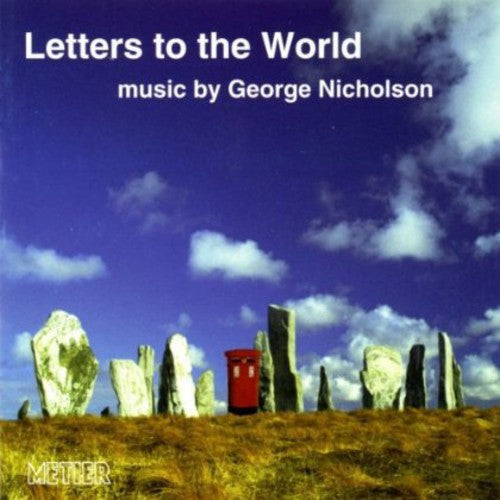 Nicholson, G.: Letters to the World