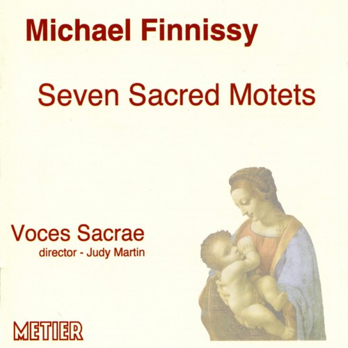 Finnissy, M.: 7 Sacred Motets