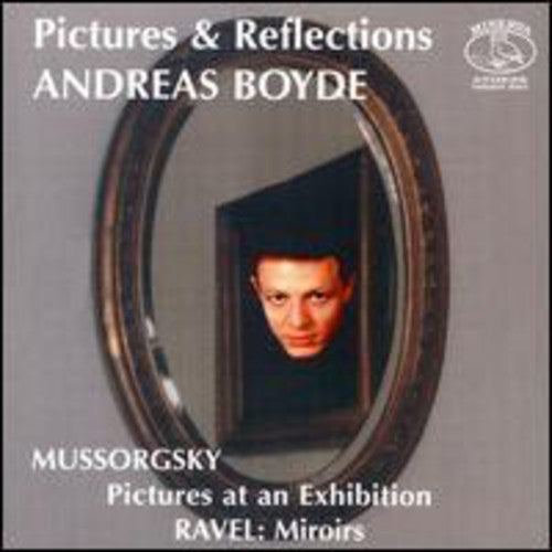 Boyde, Andreas: Pictures and Reflections