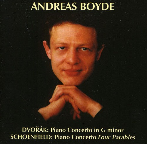 Dvorak, A.: Piano Concerto / Schoenfield, P.: 4 Parables