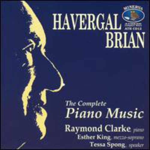Brian, H.: Complete Piano Music