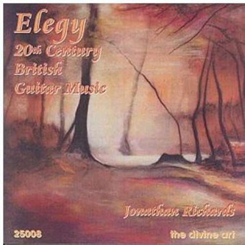 Elegy - 20th Century British Guitar Music