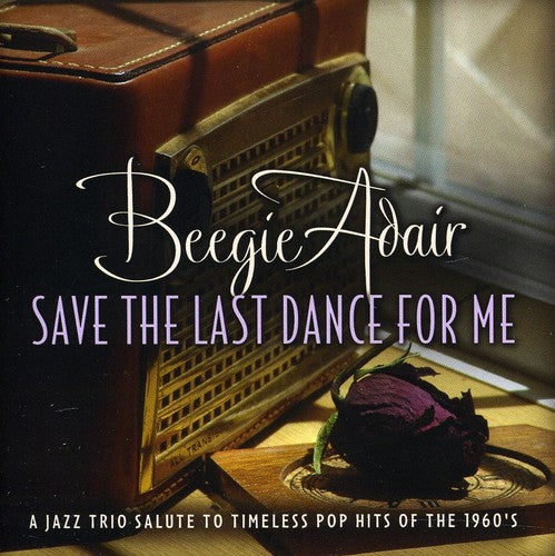 SAVE THE LAST DANCE FOR ME