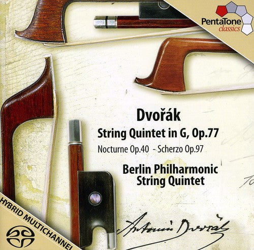 Dvorak: String Quintet, Nocturne, Scherzo / Berlin Philharmonic String Quintet