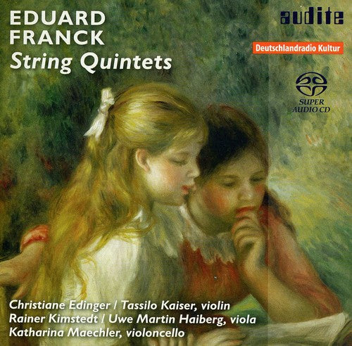 Franck: String Quintets, Opp. 15 & 51