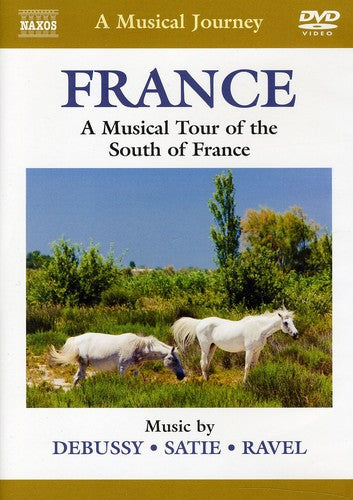 France - A Musical Tour Of The South Of France