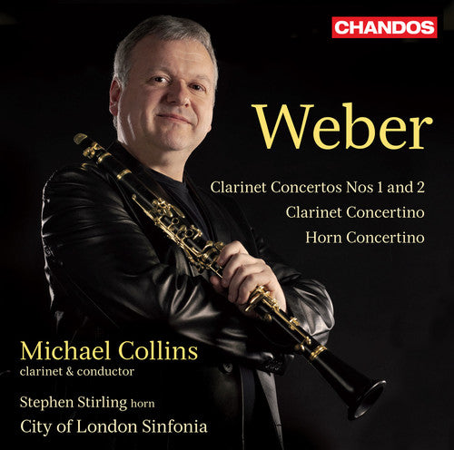 Weber: Clarinet Concertos 1 & 2, Concertinos / Collins, Stirling, City Of London Sinfonia