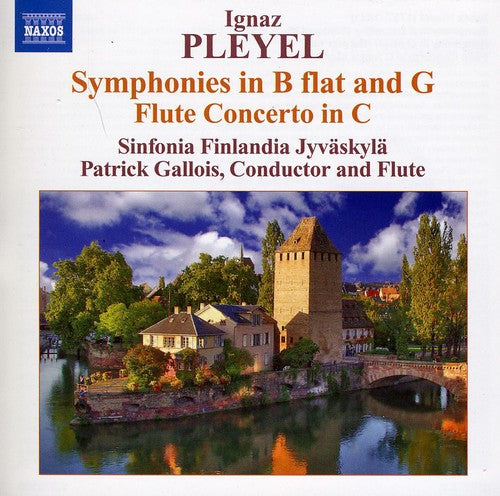 Pleyel: Symphonies, Flute Concerto /   Gallois, Sinfonia Finlandia Jyvaskyla