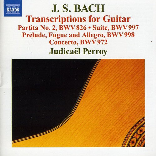 Bach: Transcriptions For Guitar / Judicael Perroy