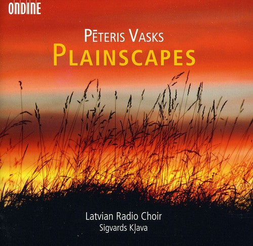 Vasks: Plainscapes / Kļava, Latvian Radio Choir