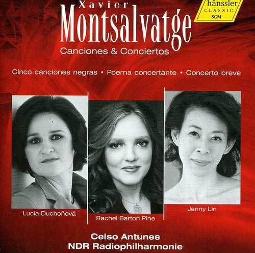 Montsalvatge: Canciones & Concertos / Lin, Barton Pine, Duchonova