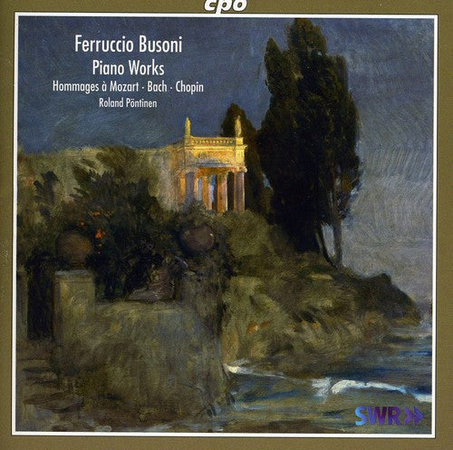 Busoni: Piano Works / Roland Poentinen