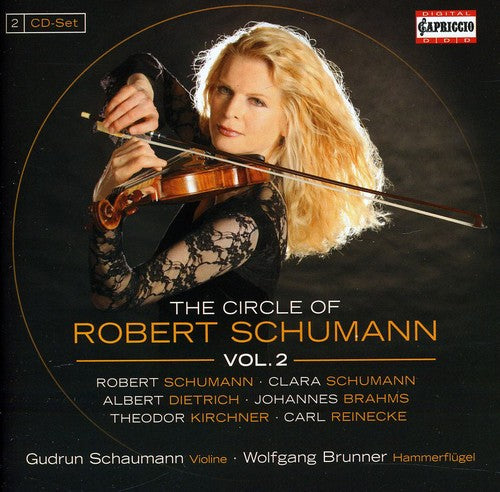 The Circle of Robert Schumann, Vol. 2
