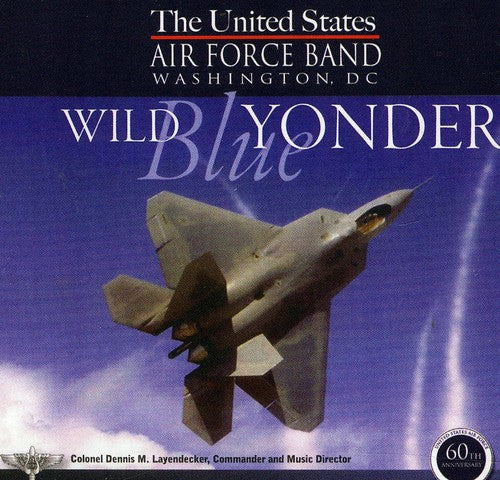 Wild Blue Yonder / United States Air Force Band