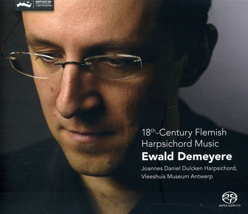 18th-century Flemish Harpsichord Music / Ewald Demeyere