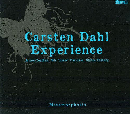 CARSTEN DAHL EXPERIENCE: Metamorphosis