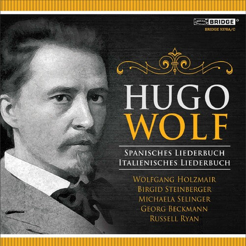 Wolf: Spanisches Liederbuch & Italienisches Liederbuch