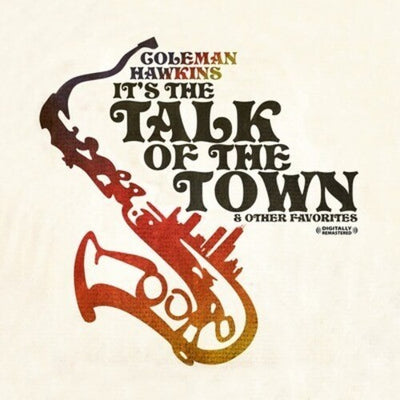 IT'S THE TALK OF THE TOWN & OTHER FAVORITES