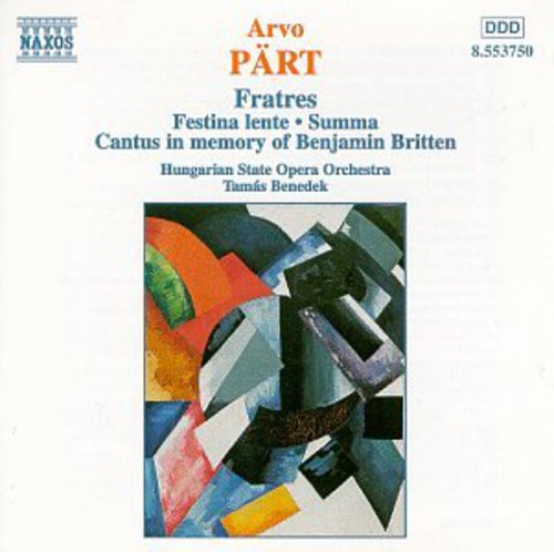 Pärt: Fratres, Festina Lente, Summa, Etc / Tamás Benedek