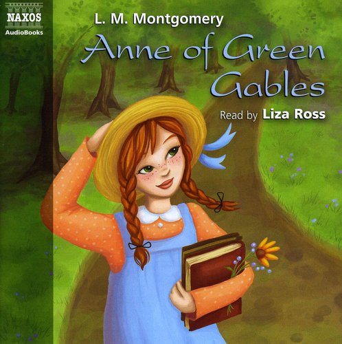 MONTGOMERY, L.M.: Anne of Green Gables (Abridged)
