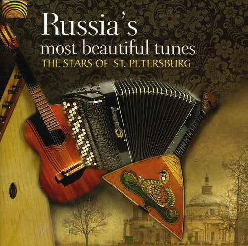 Russia's Most Beautiful Tunes: The Stars of St. Petersburg