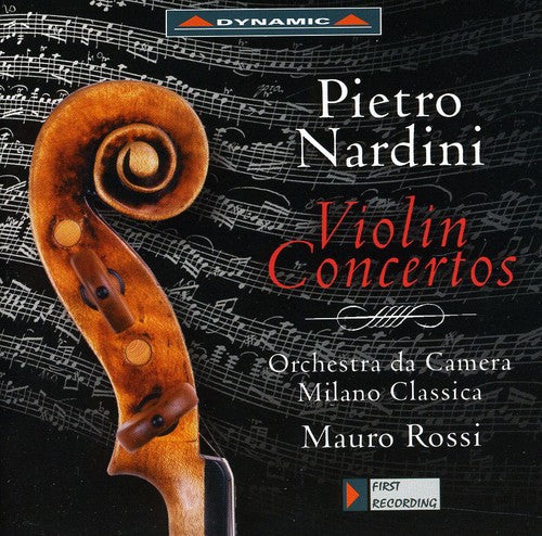 Nardini: Violin Concertos / Rossi, Orchestra Milano Classica