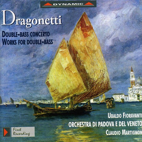 Dragonetti: Double Bass Concerto, Etc / Fioravanti, Et Al