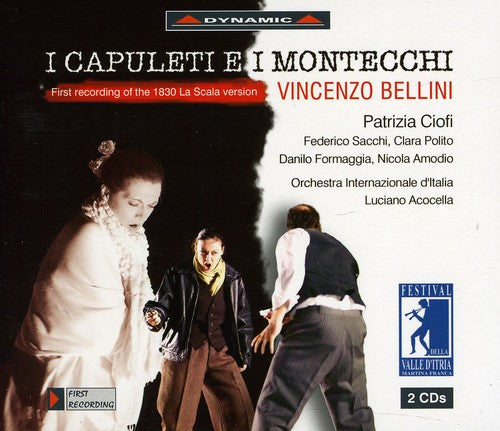 BELLINI: Capuleti e i Montecchi (1830 La Scala version)