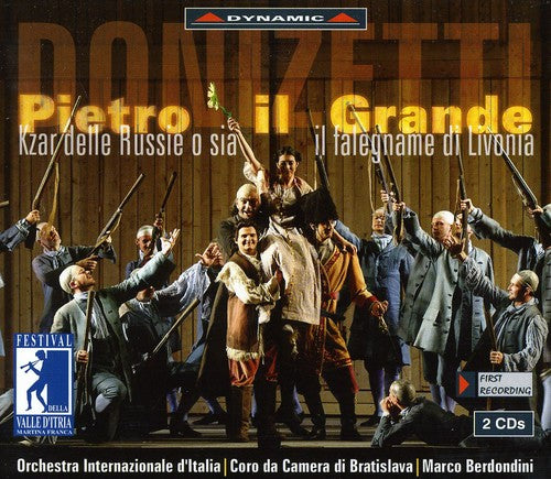 Donizetti: Pietro Il Grande / Berdondini, Priante, Et Al