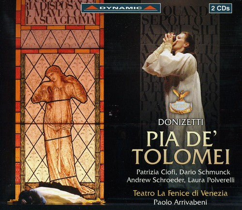 Donizetti: Pia De' Tolomei / Arrivabeni, Ciofi, Et Al