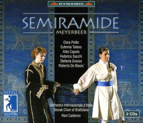 Meyerbeer: Semiramide / Calderon, Et Al