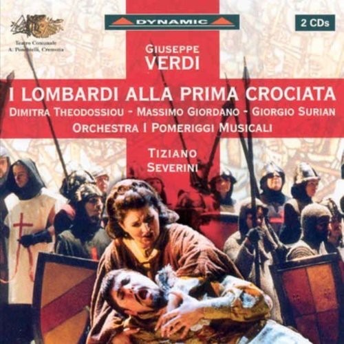 Verdi: I Lombardi / Severini, Theodossiou, Surian, Et Al
