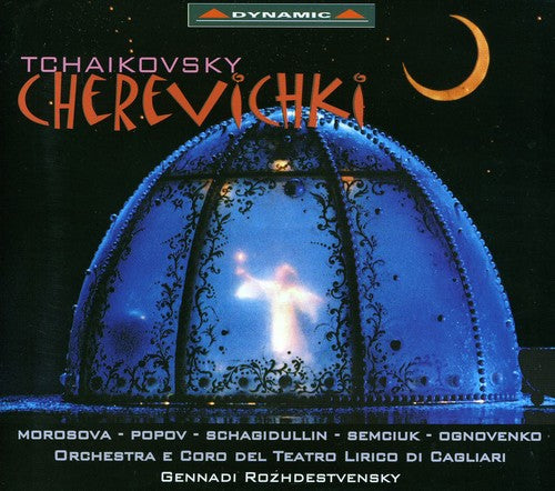 Tchaikovsky: Cherevichki / Rozhdestvensky, Morosova, Et Al