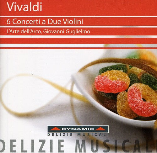 Vivaldi: 6 Concerti A Due Violini / Guglielmo, L'arte Dell'arco