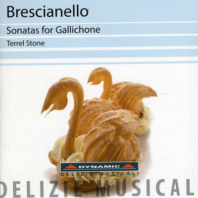 Brescianello: Sonatas For Gallichone / Terrel Stone
