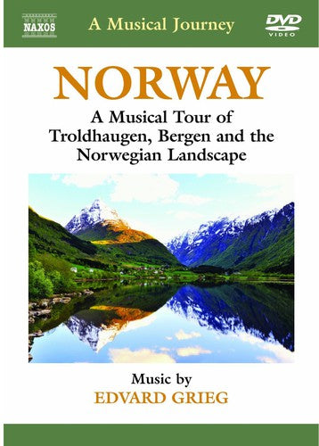 A Musical Journey - Norway: A Musical Tour of Troldhaugen, B
