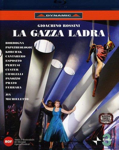 Rossini: La Gazza Ladra / Lu Jia, Bordogna, Korchak, Cantarero