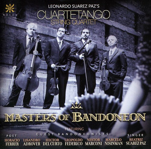 Masters Of Bandoneon / Cuartetango String Quartet