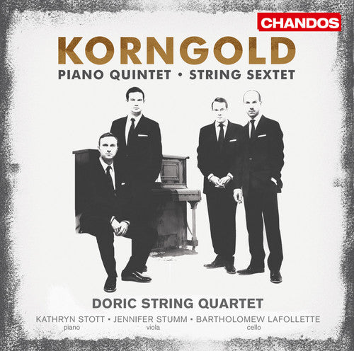 Korngold: Piano Quintet & String Sextet / Stumm, LaFollette, Stott, Doric String Quartet