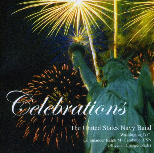 Celebrations / United States Navy Band