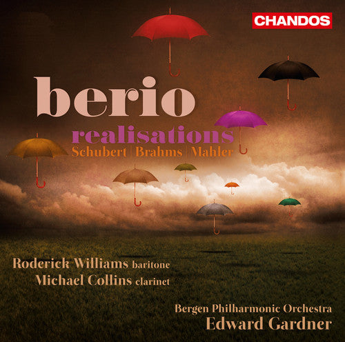 Berio: Orchestral Realisations - Schubert, Mahler, Brahms / Gardner, Bergen Philharmonic