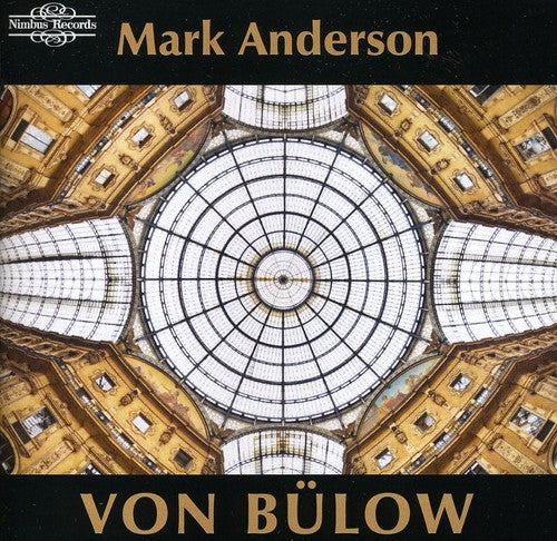 Hans Von Bulow: Ballade,   Carnavale Di Milano,  La Certa / Mark Anderson