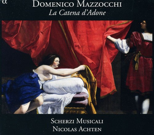 Mazzocchi: La catena d'Adone