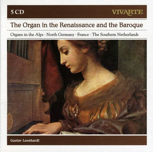 The Organ in the Renaissance & Baroque / Leonhardt