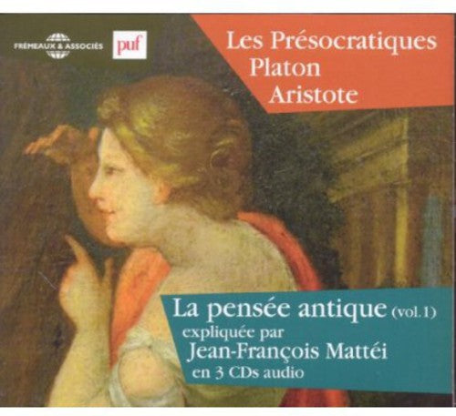 V1: LA PENSEE ANTIQUE