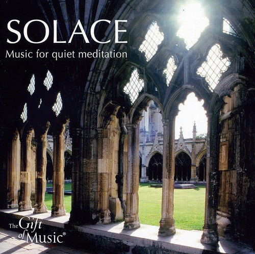 Solace: Music for Quiet Meditation